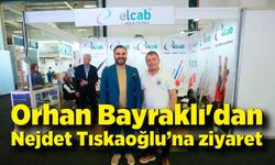 Orhan Bayraklı'dan Nejdet Tıskaoğlu’na ziyaret