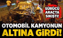 Otomobil kamyonun altına girdi! Sürücü ağır yaralandı