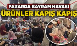 Pazarda bayram havası: Ürünler kapış kapış