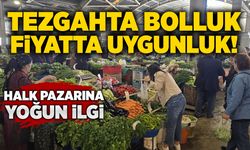 Halk pazarına yoğun ilgi: Tezgahta bolluk, fiyatta uygunluk!