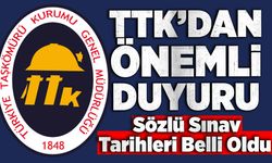 TTK’da görevde yükselme mülakat takvimi açıklandı!
