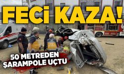 Feci kaza: 50 metreden şarampole uçtu