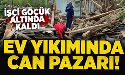 Yıkımda can pazarı! İşçi göçük altında kaldı