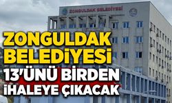 Zonguldak Belediyesi 13'ünü birden ihaleye çıkacak