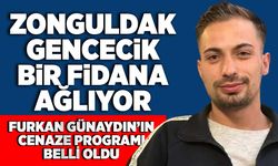 Zonguldak gencecik bir fidana ağlıyor: Furkan Günaydın’ın cenaze programı belli oldu