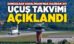 Zonguldak Havalimanı’nda Haziran ayı uçuş takvimi açıklandı