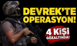 Devrek'te operasyon: 4 kişi gözaltında