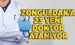 Zonguldak’a 23 yeni doktor atanıyor