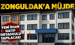 Zonguldak'a müjde: Yeni İmam Hatip Ortaokulu yapılacak!