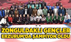 Zonguldaklı gençler Erzurum’da şampiyon oldu