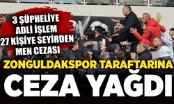 Zonguldakspor taraftarına ceza yağdı: 3 şüpheliye adli işlem, 27 kişiye seyirden men cezası