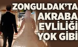 Zonguldak’ta akraba evliliği yok gibi