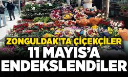 Zonguldak’ta çiçekçiler 11 Mayıs’a endekslendiler