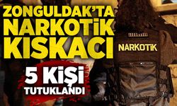 Zonguldak’ta narkotik kıskacı: 5 kişi tutuklandı