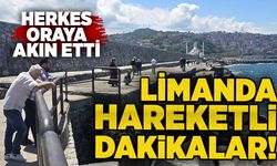 Limanda hareketli dakikalar! Herkes oraya akın etti