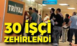 30 işçi gıda zehirlenmesi şüphesiyle hastanelik oldu