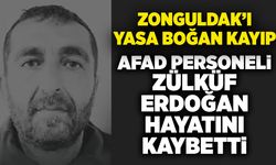 Zonguldak’ı yasa boğan kayıp:  AFAD personeli Zülküf Erdoğan hayatını kaybetti
