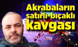 Akrabaların satırlı-bıçaklı kavgası: 1 ölü, 1 yaralı