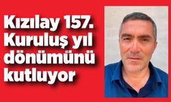 Kızılay 157. Kuruluş yıl dönümünü kutluyor