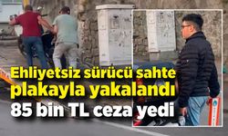 Ehliyetsiz sürücü sahte plakayla yakalandı