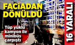 Can pazarı... Tüp yüklü kamyon ile minibüs çarpıştı: 16 yaralı