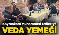 Kaymakam Muhammed Evlice’ye veda yemeği