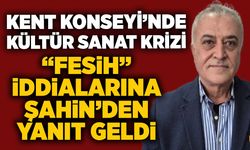 Kent Konseyi’nde Kültür Sanat krizi: “Fesih” iddialarına Şahin’den yanıt geldi
