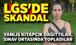 LGS'de skandal: Sınıfta yanlış kitapçık dağıttılar, sınav ortasında topladılar
