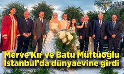 Merve Kır ve Batu Müftüoğlu İstanbul’da dünyaevine girdi