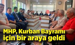 MHP, Kurban Bayramı için bir araya geldi