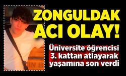 Zonguldak acı olay! Üniversite öğrencisi 3. kattan atlayarak hayatını kaybetti