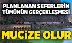 Planlanan seferlerin tümünün gerçekleşmesi mucize olur