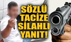 Sözlü tacize silahlı yanıt! Bacağından vurarak etkisiz hale getirdi