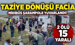 Taziye dönüşü facia: Midibüs şarampole yuvarlandı! 2 ölü, 15 yaralı