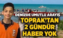 Toprak’tan 2 gündür haber yok: Denizde umutlu arayış