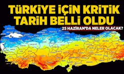 Türkiye için kritik tarih belli oldu: 25 Haziran’da neler olacak?