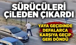 Sürücüleri çileden çıkardı: Yaya geçidinde defalarca karşıya geçip geri döndü