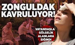 Zonguldak kavruluyor! Vatandaşlar gölgelik alanlara sığındı