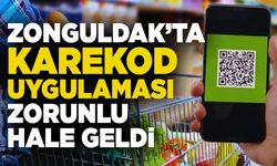 Zonguldak’ta karekod uygulaması zorunlu hale geldi