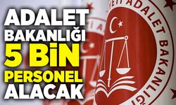 Adalet Bakanlığı 5 bin personel alacak