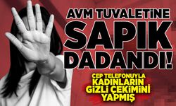 AVM tuvaletinde skandal: Cep telefonuyla kadınların gizli çekimini yapmış!