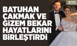 Batuhan Çakmak ve Gizem Bekar hayatlarını birleştirdi