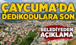 Çaycuma’da dedikodulara son: Belediyeden açıklama