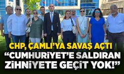 CHP, Çamlı’ya savaş açtı: “Cumhuriyet’e saldıran zihniyete geçit yok!”