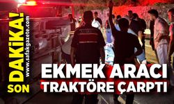 Ekmek aracı traktöre çarptı: 2 yaralı