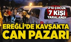 Ereğli’de kavşakta can pazarı: 2'si çocuk 7 kişi yaralandı