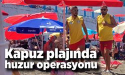 Kapuz plajında huzur operasyonu