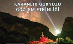 Astronomi gözlemleri için Harmankaya'da buluşacaklar