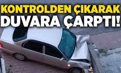 Kontrolden çıkarak duvara çarptı!
