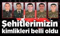 Şehit olan 5 askerimizin kimlikleri belli oldu